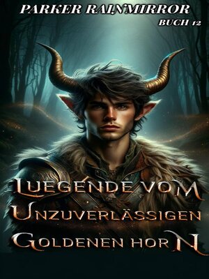 cover image of Legende vom Unzuverlässigen Goldenen Horn